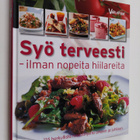 Syö terveesti : ilman nopeita hiilareita - 135 herkullist... - pikkukuva 1