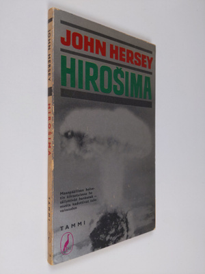 John Hersey : Hirosima