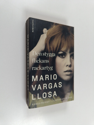 Mario Vargas Llosa : Den stygga flickans ractartyg