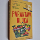 Taija Somppi : Parantava ruoka : Tietoa ravitsemuksesta, ... - pikkukuva 1