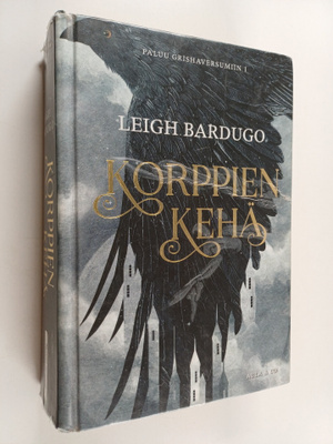 Leigh Bardugo : Korppien kehä