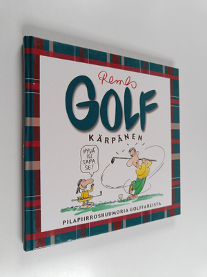 Matti Remes : Golf kärpänen : pilapiirroshuumoria golffar...