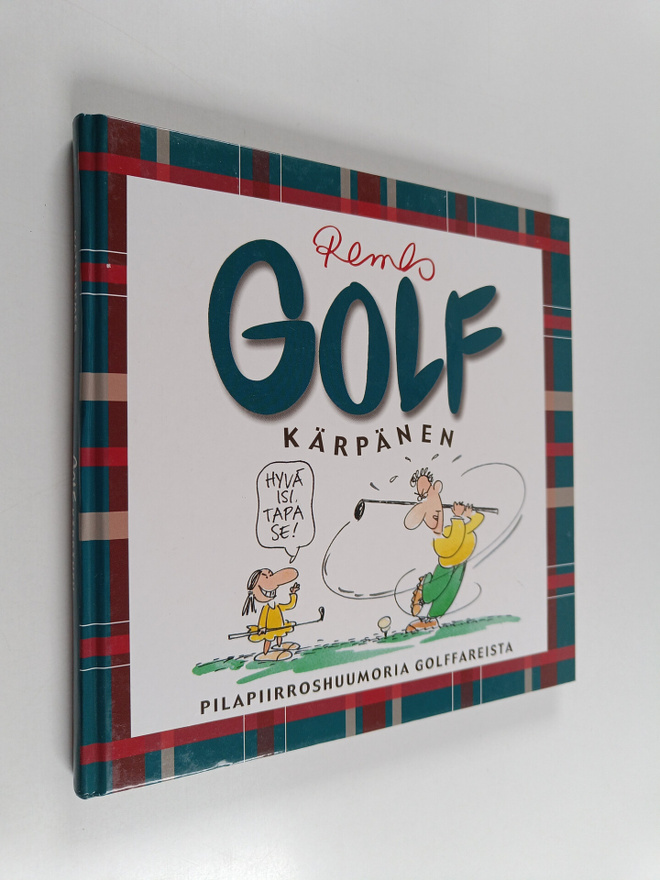 Matti Remes : Golf kärpänen : pilapiirroshuumoria golffar...