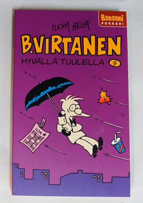 B.Virtanen  "Hyvällä tuulella 5"