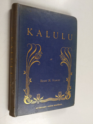 Henry Morton Stanley : Kalulu, prins, kung och slaf - en ...