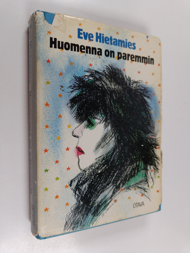Eve Hietamies : Huomenna on paremmin