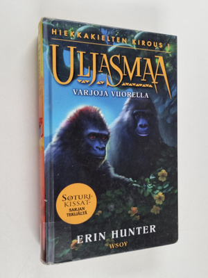 Erin Hunter : Uljasmaa: Hiekkakielten kirous 1: Varjoja v...