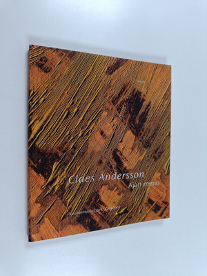 Claes Andersson : Ajan meno