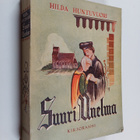 Hilda Huntuvuori : Suuri unelma : historiallinen romaani - pikkukuva 1