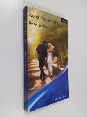 Rebecca Winters : Nopea tie naimisiin