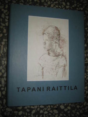 Raittila, Tapani. 2 teosta vain 12 e
