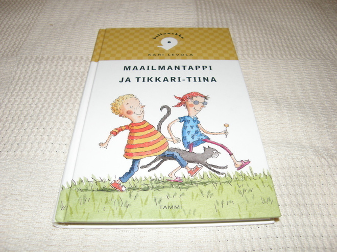 Kari Levola Maailmantappi ja Tikkari-Tiina