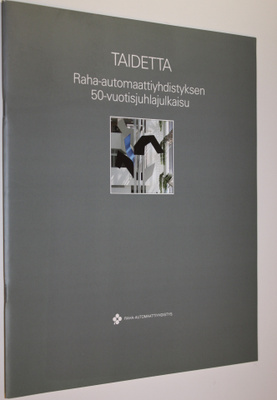 Pirkko (taitto ja toim.) Jauhiainen : Taidetta : Raha-aut...