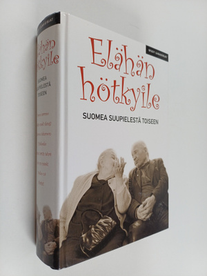 Elähän hötkyile : suomea suupielestä toiseen