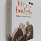 Elähän hötkyile : suomea suupielestä toiseen - pikkukuva 1