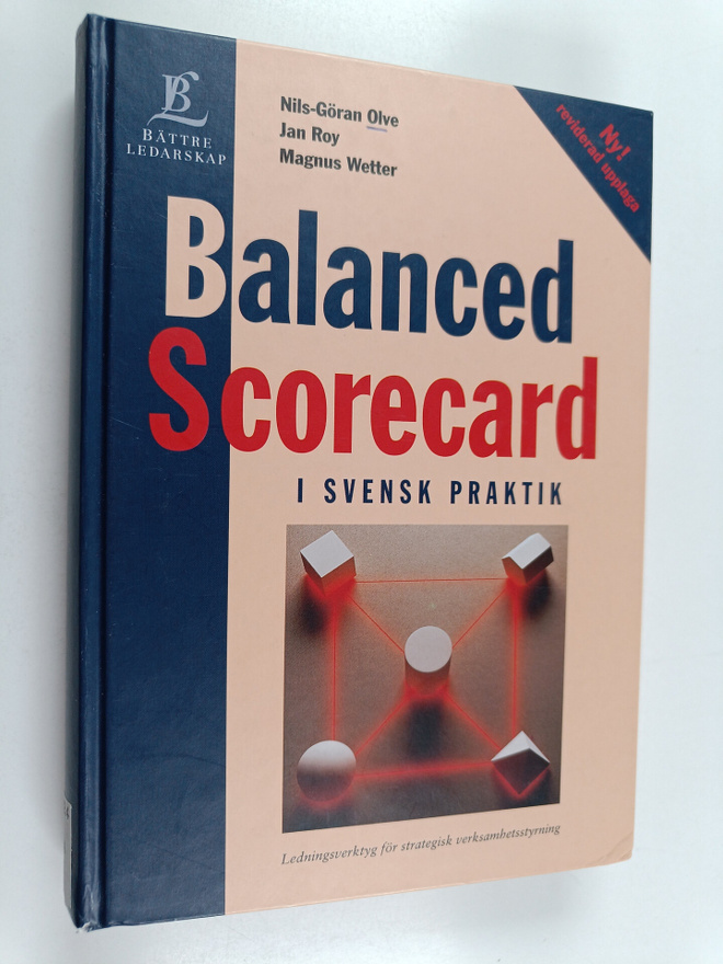 Nils-Göran Olve : Balanced scorecard i svensk praktik