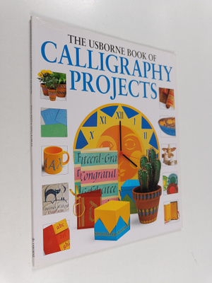 Fiona Watt ym. : Calligraphy Projects