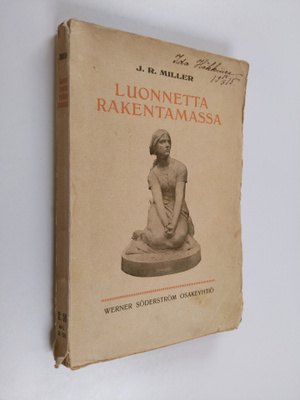 J. R. Miller : Luonnetta rakentamassa