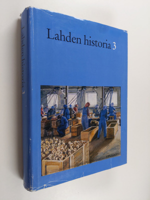 Lahden historia, 3 - Lahden talouselämän historia (tekijä...
