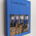 Lahden historia, 3 - Lahden talouselämän historia (tekijä... - pikkukuva 1