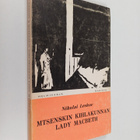 Nikolai Leskov : Mtsenskin kihlakunnan lady Macbeth - pikkukuva 1