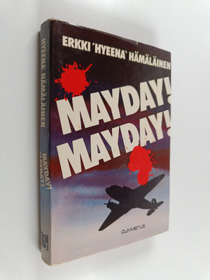 Hyeena Hämäläinen : Mayday! Mayday!