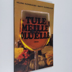 Helena Vuorenjuuri ym. : Tule meille oluelle - pikkukuva 1