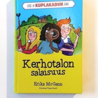 KERHOTALON SALAISUUS - ERICA MCGANN - pikkukuva 1