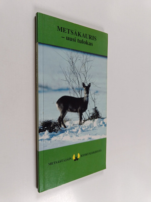 Metsäkauris : uusi tulokas