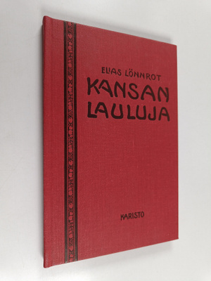 Juho (uudestaan toim.) Ahava : Kansanlauluja