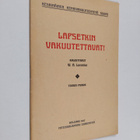 W. A. Lavonius : Lapsetkin vakuutettavat! - pikkukuva 1