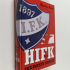 Markus Ånäs : HIFK : ikuisesti sinun - pikkukuva 1