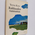 Terttu Koro : Rakkauden tunnustus - pikkukuva 1
