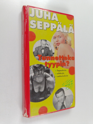 Juha Seppälä : Tunnetteko tyypin : tapauksia, oikkuja, sa...