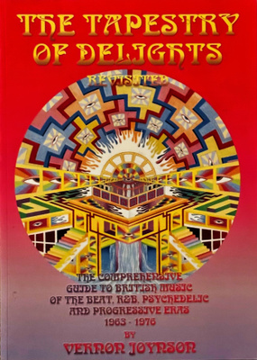 Vernon Joynson TAPESTRY OF DELIGHTS kirja 2006 UK 1963-76