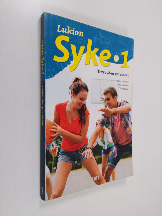 Ismo Lehtinen : Lukion syke 1 : Terveyden perusteet