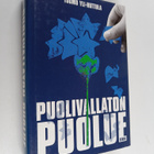 Tuomo Yli-Huttula : Puolivallaton puolue - pikkukuva 1