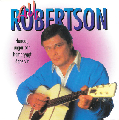 Alf Robertson • Hundar, Ungar Och Hembryggt Äppelvin CD