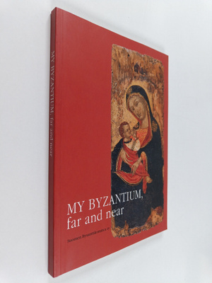Krista Berglund : My Byzantium, far and near