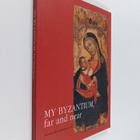 Krista Berglund : My Byzantium, far and near - pikkukuva 1