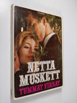 Netta Muskett : Tummat virrat
