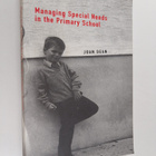 Joan Dean : Managing special needs in the primary school - pikkukuva 1
