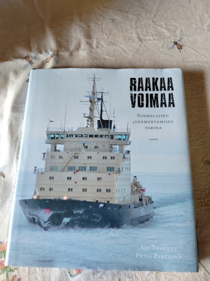 raakaa voimaa suomalaisen jäänmurtamisen tarina