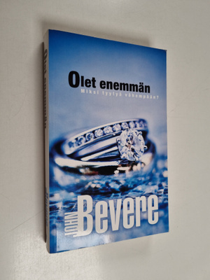John Bevere : Olet enemmän : miksi tyytyä vähempään?