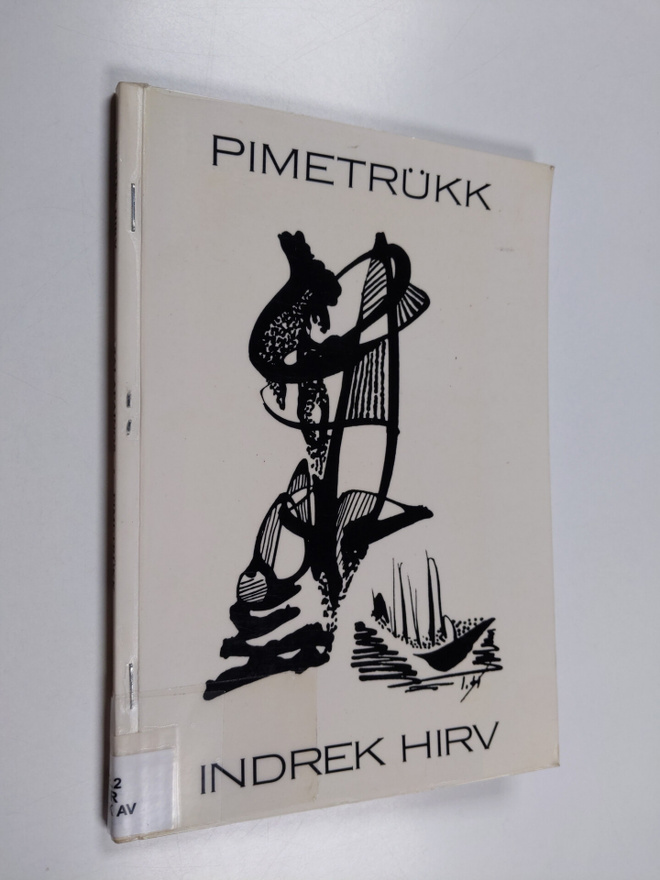 Indrek Hirv : Salapainos : valikoimattomat runot vuosilta...