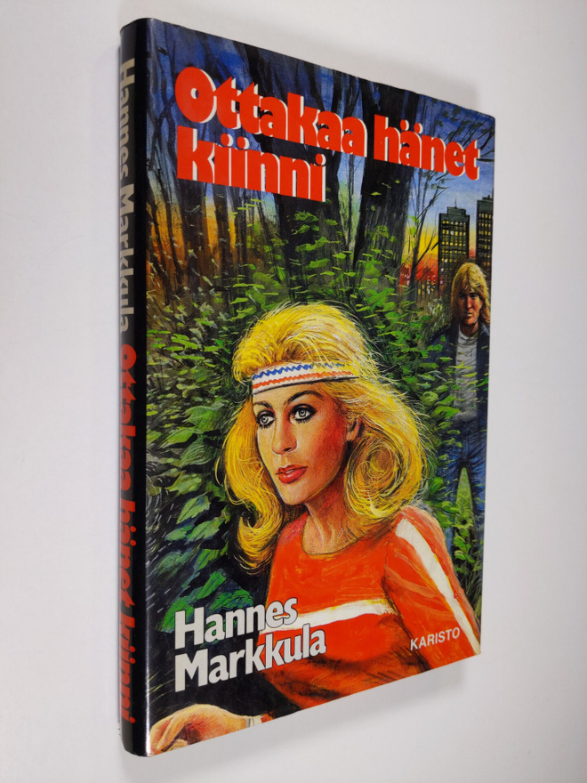 Hannes Markkula : Ottakaa hänet kiinni : poliisiromaani