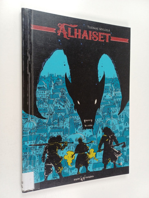 Tuomas Myllylä : Alhaiset