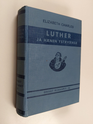 Elizabeth Charles : Luther ja hänen ystävänsä : Schönberg...