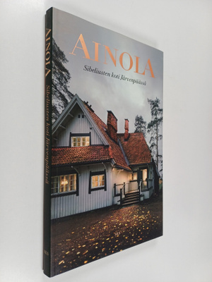 Ainola : Sibeliusten koti Järvenpäässä