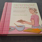 Deceptively delicious Simple secrets to get kids eating good - pikkukuva 1